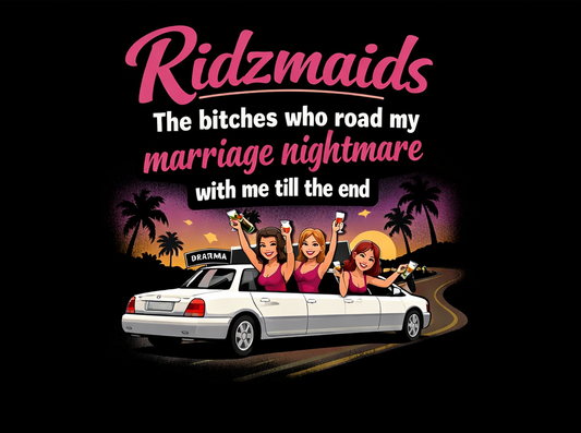 Ridzmaids Divorce Party Digital Design – Funny Printable PNG/JPG/PDF